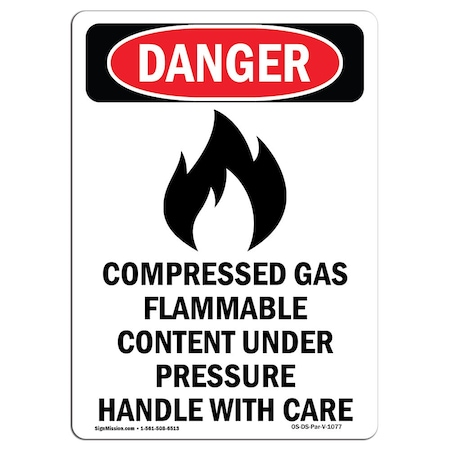 Signmission Safety Sign, OSHA Danger, 10" Height, Aluminum, Compressed Gas Flammable, Portrait OS-DS-A-710-V-1077